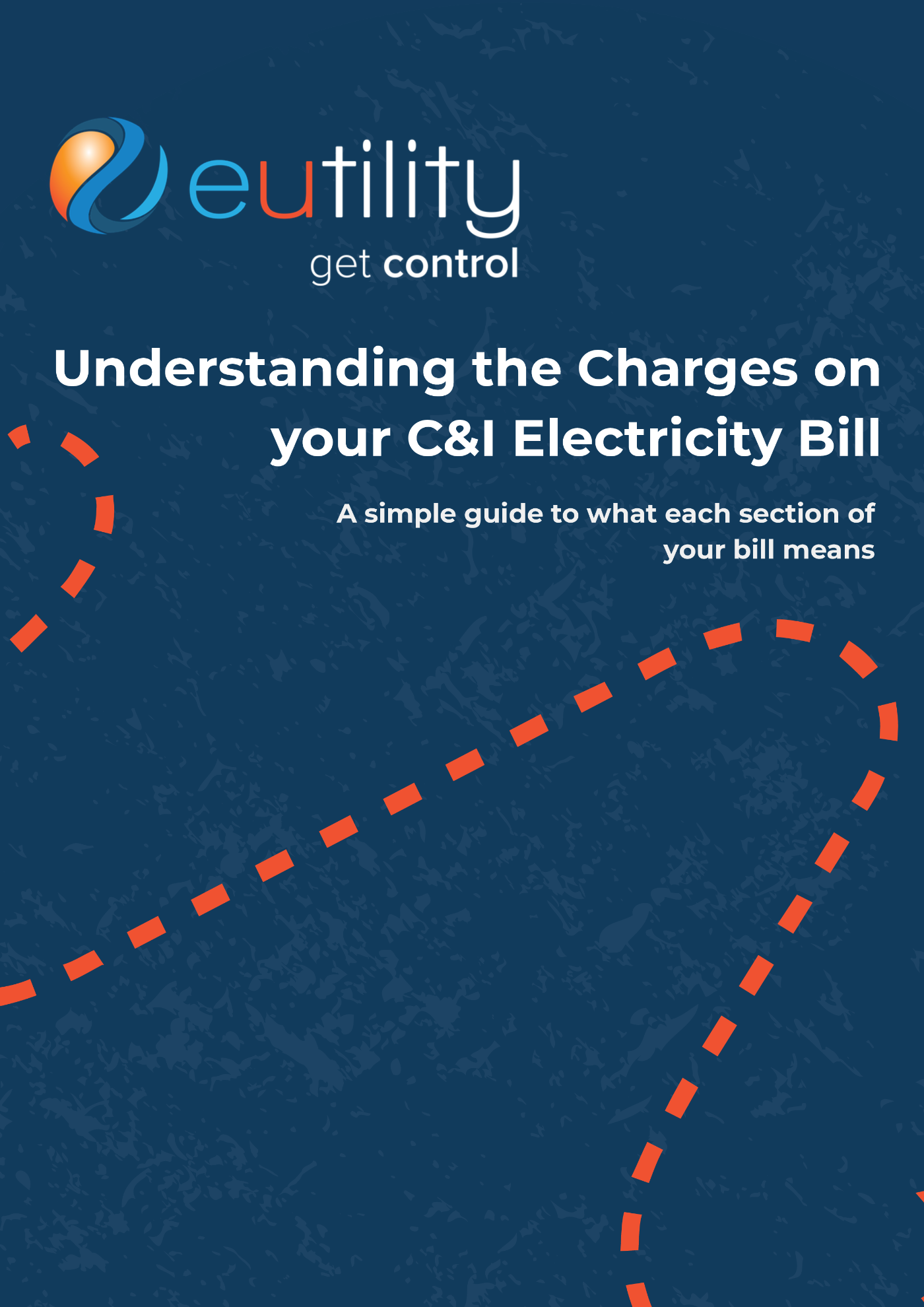 Cover page of the Eutility guide to understanding the charges on a commercial and industrial electricity bill